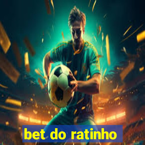 bet do ratinho